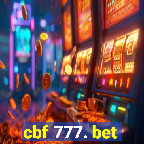 cbf 777. bet